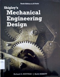 Shigley's Mechanical Engineering Design tenth edition