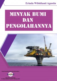 Minyak Bumi dan Pengolahannya