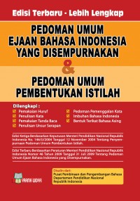 Pedoman Umum Ejaan Bahasa Indonesia yang Disempurnakan dan Pedoman Umum Pembentukan Istilah