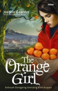 The Orange Girl: sebuah dongen tentang kehidupan