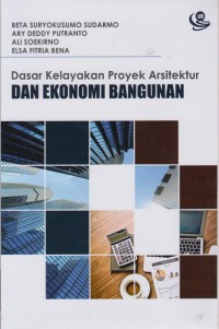 Dasar Kelayakan Proyek Arsitektur Dan Ekonomi  Bangunan