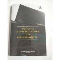 Arsitekturb Masyarakat Agraris Dan Perkembangannya