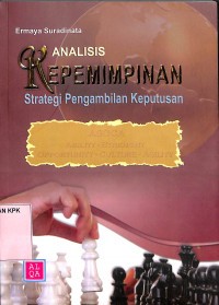 Analisis Kepemimpinan Strategi Pengambilan Keputusan