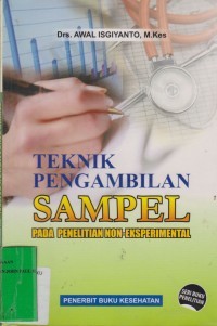 Teknik Pengambilan Sampel pada Penelitian non Eksperimental