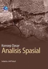 Konsep Dasar Analisis Spasial