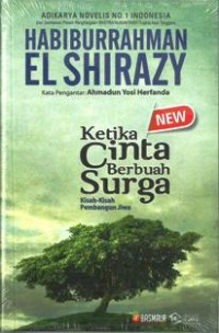Ketika Cinta Berbuah Surga: Kisah-kisah Pembangun Jiwa