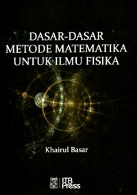 Dasar-Dasar Metode Matematika Untuk Ilmu Fisika