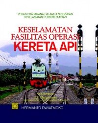 Keselamatan Fasilitas Operasi Kereta Api