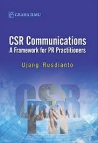 CSR Communications: A Framework for PR Practitioners