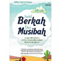 Ambil Berkah dari Musibah