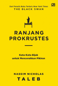 The Black Swan Ranjang Prokrustes Kata-Kata Bijak Untuk Mencerahkan Pikiran