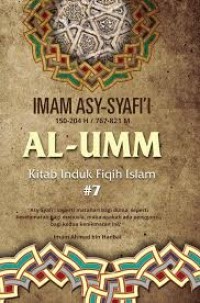 AL-UMM Kitab Induk Fiqih Islam #7