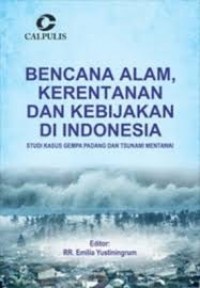 Bencana Alam, Kerentanan dan Kebijakan di Indonesian : Studi Kasus Gempa Padang Tsunami Mentawai