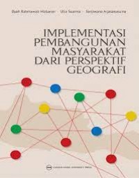 Implementasi Pembangunan Masyarakat Dari Perspektif Geografi