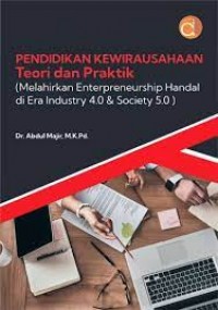 Pendidikan Kewirausahaan Teori dan Praktik