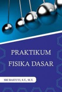 Praktikum Fisika Dasar