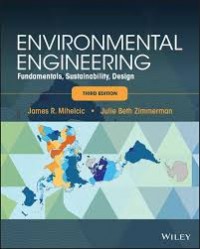 Environmental Engineering: Fundamentals, Sustainability, Design