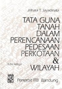 Tata Guna Tanah Dalam Perencanaan Pedesaan Perkotaan & Wilayah