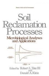 Soil Reclamation Processes: Microbiological Analysis and Applications