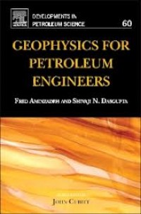 Geophysics for Petroleum Engineers