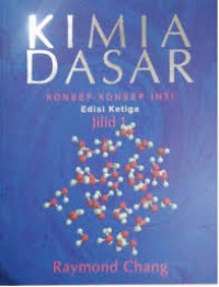 Kimia Dasar Konsep-Konsep Inti Edisi Ketiga Jilid 1