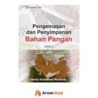 Pengemasan Dan Pentimpangan Bahan Pangan Edisi 2