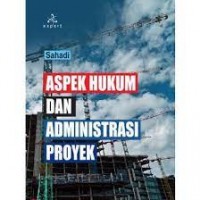 Aspek Hukum Dan Administrasi Proyek