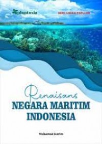 Renaisans Negara Maritim Indonesia