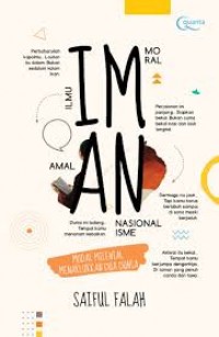 IMAN (Ilmu-Moral-Amal-Nasionalisme): Modal Milenial Menaklukkan Dua Dunia