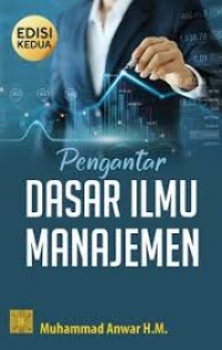 Pengantar Dasar Ilmu Manajemen