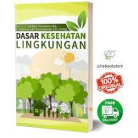 Dasar Kesehatan Lingkungan