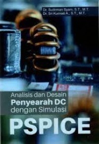 Analisis Dan Desain Penyearah DC Dengan Simulasi PSPICE