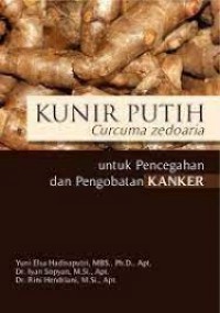 Kunir Putih Curcuma Zedoaria Untuk Pencegahan Dan Pengobatan Kanker