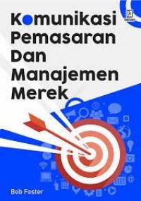 Buku Ajar Komunikasi Pemasaran Dan Manajemen Merek