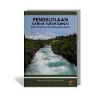 Pengelolaan Daerah Aliran Sungai Studi Di Kawasan DAS Kabupaten Langkat
