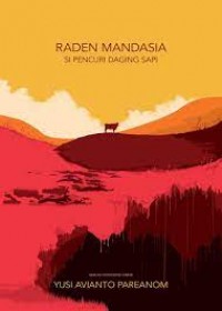 Raden Mandasia Si Pencuri Daging Sapi