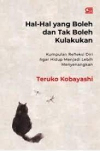 Hal-Hal Yang Boleh Dan Tak Boleh Kulakukan Kumpulan Refleksi Diri Agar Hidup Menjadi Lebih Menyenangkan
