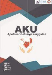 Aku Apoteker Keluarga Unggulan