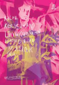 Kalau Kerasukan Lingkungan Baiknya Di Bawa Ke Klinik Saja