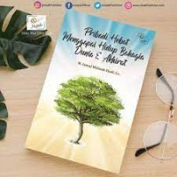 Pribadi Hebat Menggapai Hidup Bahagia Dunia & Akhirat
