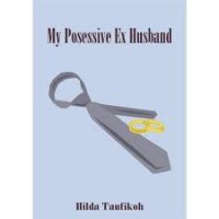 My Posessive Ex Husband