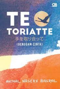 Te Toriate (Genggam Cinta)