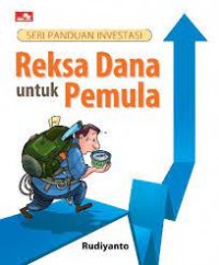 Seri Panduan Investasi Reksa Dana Untuk Pemula