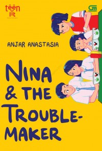Nina & the Troble Maker