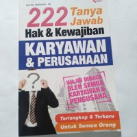 222 tanya jawab hak & kewajiban karyawan dan perusahaan