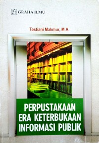 Perpustakaan Era keterbukaan Informasi Publik