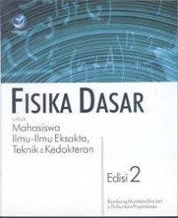 Fisika Dasar untuk Mahasiswa Ilmu-ilmu Eksakta, Teknik dan Kedokteran