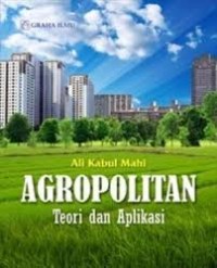 Agropolitan : Teori dan Aplikasi