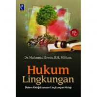 Hukum lingkungan : Sistem kebijakan lingkungan hidup