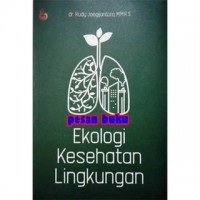 Ekologi Kesehatan Lingkungan